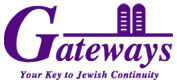 Gateways - Your Key to Jewish Continuity
